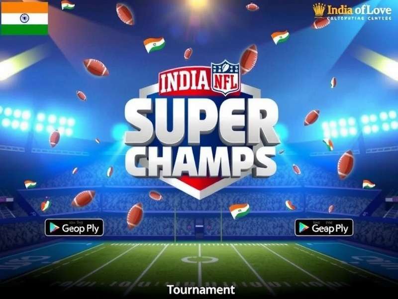 India NFL Super Champs Localization Features